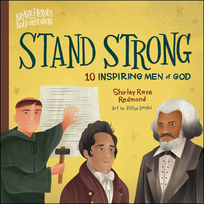 Stand Strong: 10 Inspiring Men of God