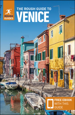 The Rough Guide to Venice &amp; the Veneto (Travel Guide with Ebook)