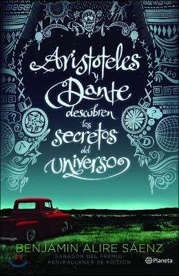 Aristóteles Y Dante Descubren Los Secretos del Universo / Aristotle and Dante Discover the Secrets of the Universe