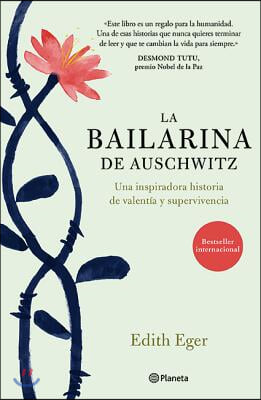 La Bailarina de Auschwitz / The Choice: Embrace the Possible