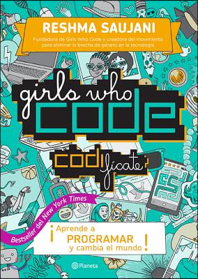 Girls Who Code. Codificate