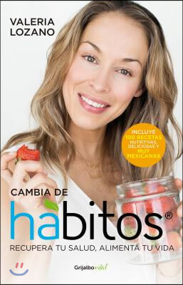 Cambia de Habitos / Change Your Habits