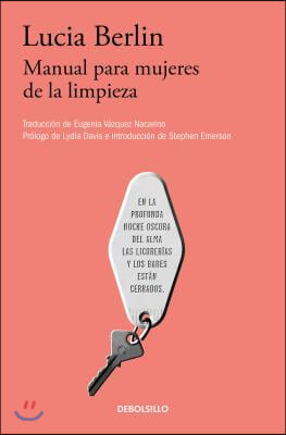 Manual Para Mujeres de la Limpieza /A Manual for Cleaning Women: Selected Stories