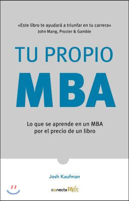 Tu Propio MBA / The Personal MBA