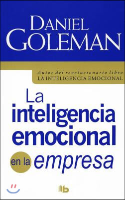 La Inteligencia Emocional En La Empresa / Working with Emotional Intelligence