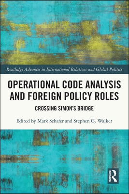 Operational Code Analysis and Foreign Policy Roles