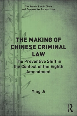 Making of Chinese Criminal Law