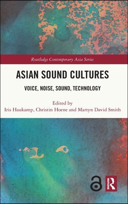 Asian Sound Cultures