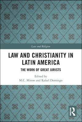 Law and Christianity in Latin America