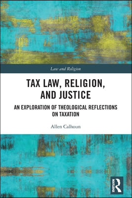 Tax Law, Religion, and Justice
