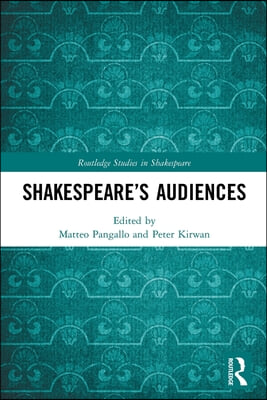 Shakespeare&#39;s Audiences