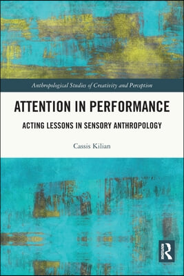 Attention in Performance