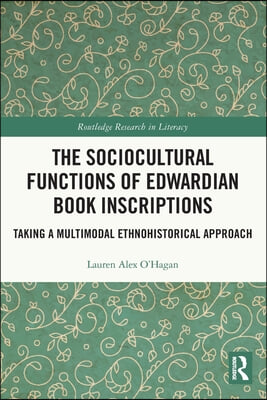 Sociocultural Functions of Edwardian Book Inscriptions