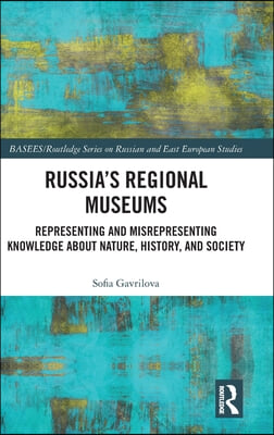 Russia's Regional Museums