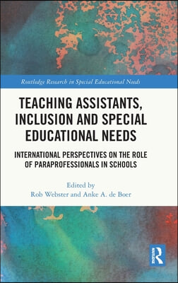 Teaching Assistants, Inclusion and Special Educational Needs