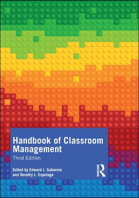 Handbook of Classroom Management