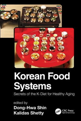 Korean Food Systems: Secrets of the K-Diet for Healthy Aging