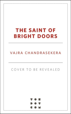 The Saint of Bright Doors