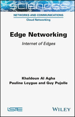 Edge Networking: Internet of Edges