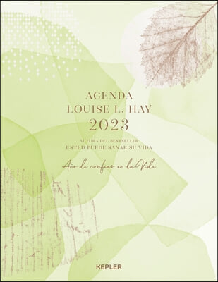 Agenda Louise Hay 2023. Ano de Confiar En La Vida