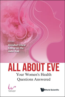 All about Eve: Your Women&#39;s Health Questions Answered