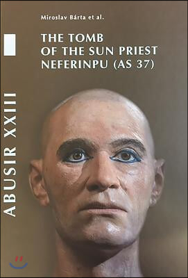 Abusir XXIII: The Tomb of the Sun Priest Neferinpu (as 37)