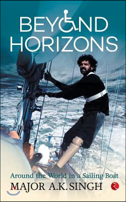 Beyond Horizons: Around the World in a Sailing Boat