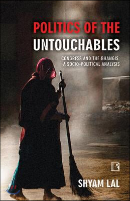 Politics of the Untouchables