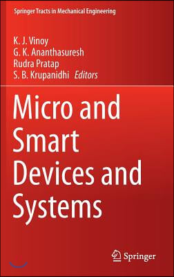 Micro and Smart Devices and Systems