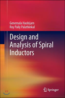 Design and Analysis of Spiral Inductors