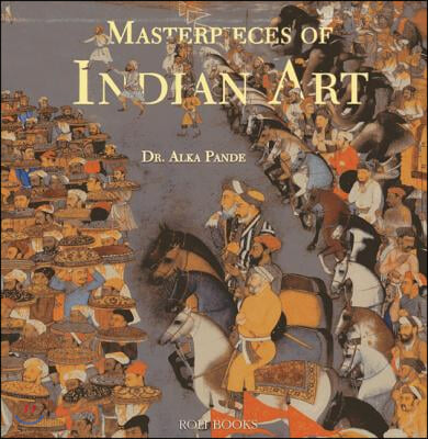 Masterpieces of Indian Art