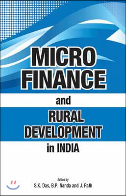Micro Finance and Rural Development in India