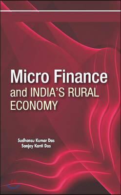 Micro Finance and India's Rural Economy