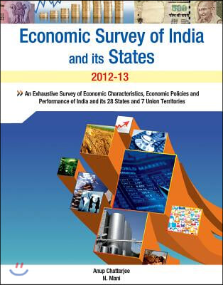 Economic Survey of India and Its States, 2012-13