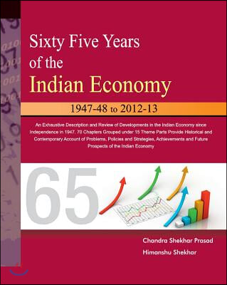 Sixty Five Years of the Indian Economy