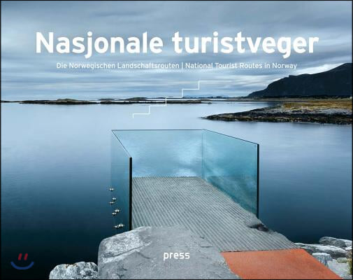 Nasjonale turistveger / National Tourist Routes in Norway / Die Norwegischen Landschaftsrouten