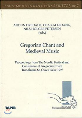 Gregorian Chant and Medieval Music