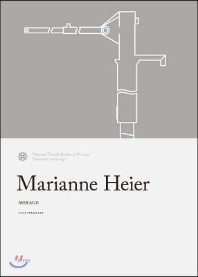 Marianne Heier: Mirage