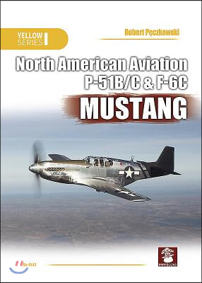 North American Aviation P-51b/C & F-6c Mustang