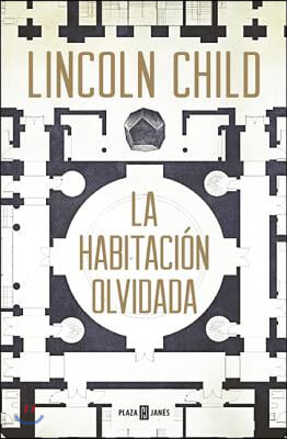 Una Habitacion Olvidada / The Forgotten Room: A Novel