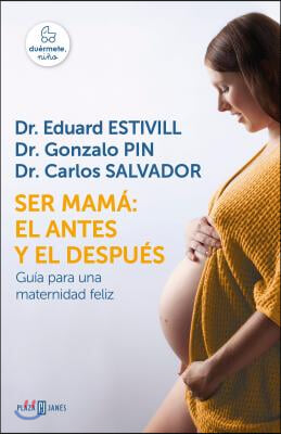 Ser mama el antes y el despues / Becoming a Mother