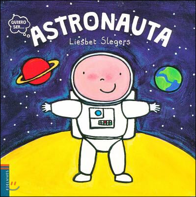 Quiero ser astronaut / I Want to Be an Astronaut