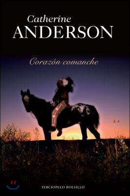 Corazon Comanche = Comanche Heart