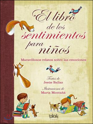 El Libro de Los Sentimientos Para Ninos / The Book of Feelings for Children
