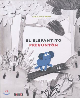 El elefantito pregunton / The Curious Baby Elephant