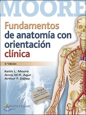 Fundamentos de anatomia con orientacion clinica