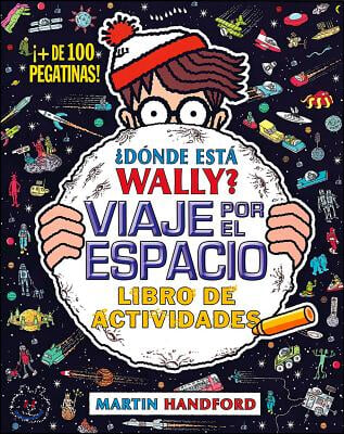 &#191;Donde Esta Wally? Viaje Por El Espacio / Where&#39;s Wally? in Outer Space