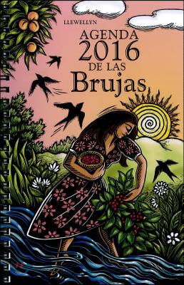 Agenda de las brujas 2016 / Llewellyn&#39;s Witches&#39; 2016 DateBook