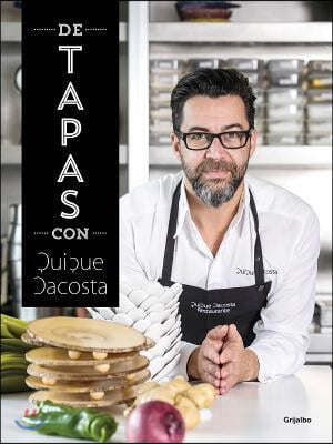 de Tapas Con Quique Dacosta (Tapas with Quique Dacosta)