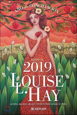 Agenda Louise Hay 2019 a?o de conciliacion / The Weekly Calendar 2019